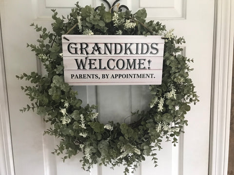 Eucalyptus/Grandkids Welcome