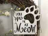 You Had Me at Meow