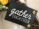 Gather Together/Honey Bees